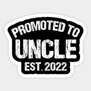 Promoted To Uncle Est. 2022 Sticker